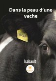 Dans la peau d'une vache (eBook, ePUB)