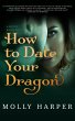 How to Date Your Dragon (eBook, ePUB) - Bild 1