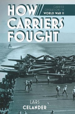 How Carriers Fought (eBook, ePUB) - Celander, Lars
