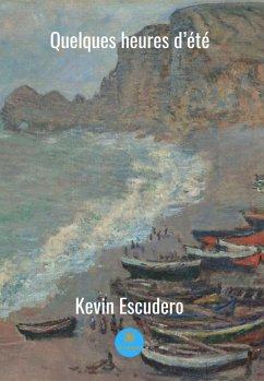 Quelques heures d’été (eBook, ePUB) - Escudero, Kevin