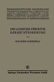 Die Logische Struktur der Rechtsordnung (eBook, PDF)