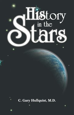 His Story in the Stars - Hullquist, C. Gary