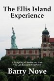 The Ellis Island Experience (eBook, ePUB)