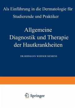 Allgemeine Diagnostik und Therapie der Hautkrankheiten (eBook, PDF) - Siemens, Hermann W.