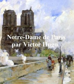 Notre Dame de Paris (eBook, ePUB) - Hugo, Victor