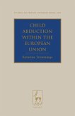 Child Abduction within the European Union (eBook, PDF)