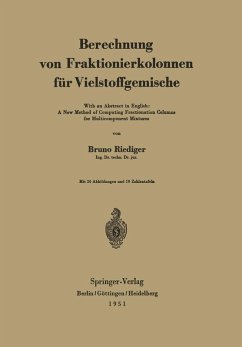 Berechnung von Fraktionierkolonnen für Vielstoffgemische (eBook, PDF) - Riediger, Bruno