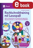 Rechtschreibtraining mit Lesespaß - Klasse 4 (eBook, PDF)