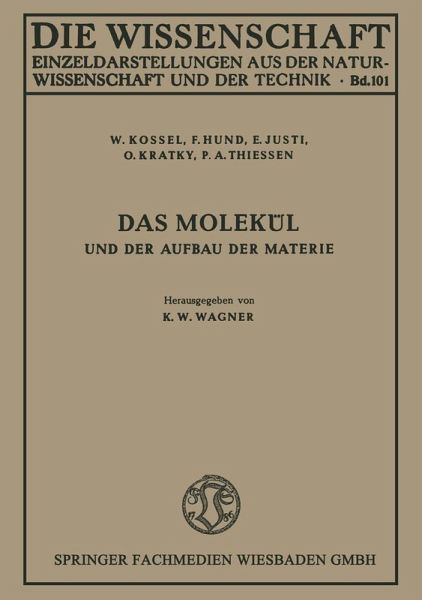 Das Molekül und der Aufbau der Materie (eBook, PDF) Das Molekül und der Aufbau der Materie (eBook, PDF)