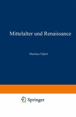 Mittelalter und Renaissance II (eBook, PDF) - Nijhoff, Martinus