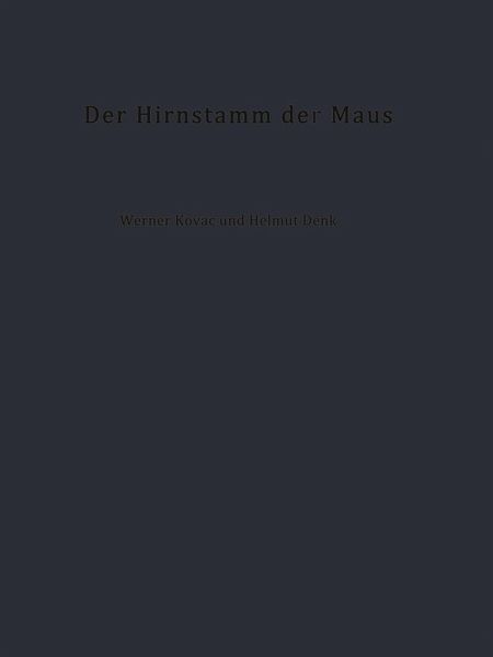 Der Hirnstamm der Maus (eBook, PDF)