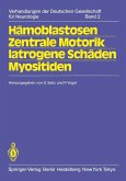 Hämoblastosen Zentrale Motorik Iatrogene Schäden Myositiden (eBook, PDF)
