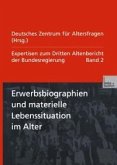 Erwerbsbiographien und materielle Lebenssituation im Alter (eBook, PDF)