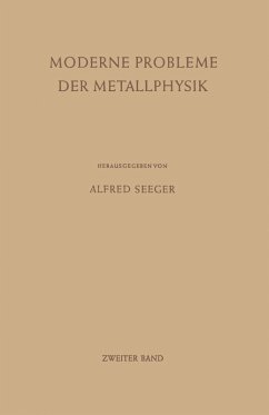 Moderne Probleme der Metallphysik (eBook, PDF) - Seeger, Alfred