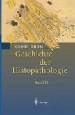 Geschichte der Histopathologie (eBook, PDF)