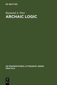 Archaic Logic (eBook, PDF) - Prier, Raymond A.