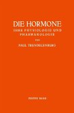 Die Hormone Ihre Physiologie und Pharmakologie (eBook, PDF)