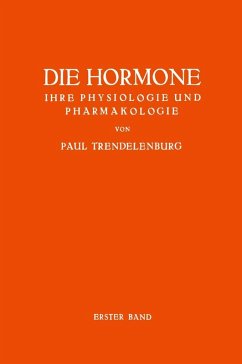 Die Hormone Ihre Physiologie und Pharmakologie (eBook, PDF) - Trendelenburg, Paul