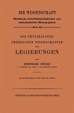Die Physikalisch-Chemischen Eigenschaften der Legierungen (eBook, PDF)