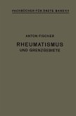 Rheumatismus und Grenzgebiete (eBook, PDF)