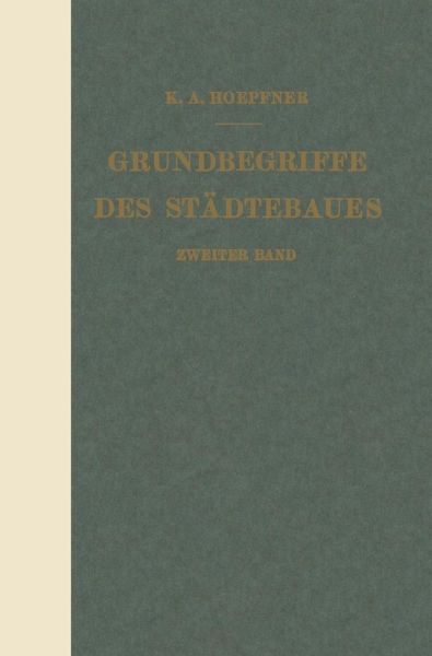 Grundbegriffe des Städtebaues (eBook, PDF) Grundbegriffe des Städtebaues (eBook, PDF)