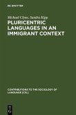 Pluricentric Languages in an Immigrant Context (eBook, PDF)