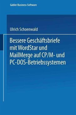 Bessere Geschäftsbriefe mit WordStar und MailMerge (eBook, PDF) - Schoenwald, Ulrich