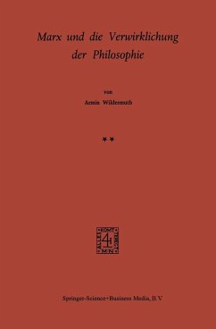Marx und die Verwirklichung der Philosophie (eBook, PDF) - Wildermuth, A.