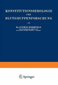 Konstitutionsserologie und Blutgruppenforschung (eBook, PDF) - Hirszfeld, Ludwig