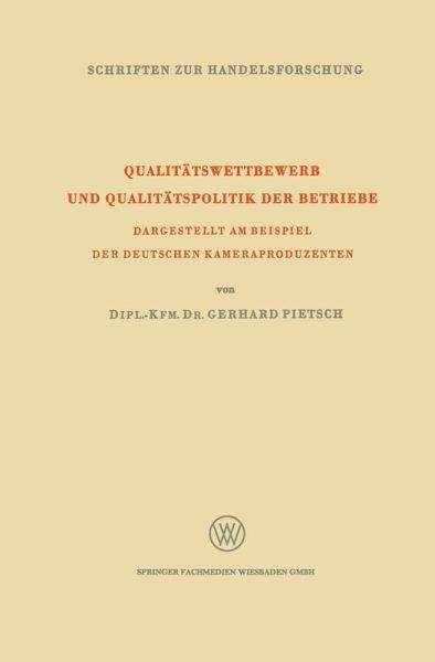 Qualitätswettbewerb und Qualitätspolitik der Betriebe (eBook, PDF)