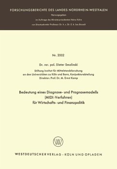 Bedeutung eines Diagnose- und Prognosemodells (MIDI-Verfahren) für Wirtschafts- und Finanzpolitik (eBook, PDF) - Smolinski, Dieter