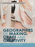 Geographies of Making, Craft and Creativity (eBook, PDF)