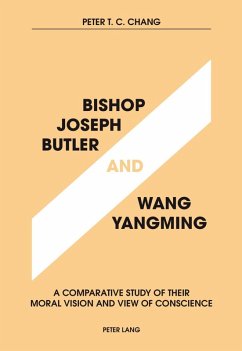 Bishop Joseph Butler and Wang Yangming (eBook, PDF) - Chang, Peter T. C.