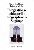 Integrationspädagogik: Biographische Zugänge (eBook, PDF)