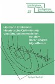 Heuristische Optimierung von Simulationsmodellen mit dem Razor Search-Algorithmus (eBook, PDF)
