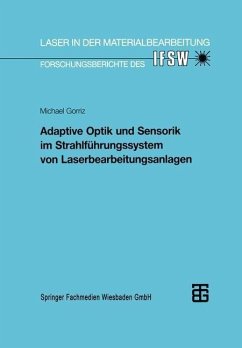 Adaptive Optik und Sensorik im Strahlführungssystem von Laserbearbeitungsanlagen (eBook, PDF)