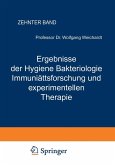 Ergebnisse der Hygiene Bakteriologie Immunitätsforschung und experimentellen Therapie (eBook, PDF)