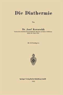 Die Diathermie (eBook, PDF) - Kowarschik, Josef Von