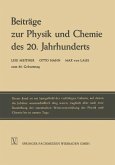 Beiträge zur Physik und Chemie des 20. Jahrhunderts (eBook, PDF)