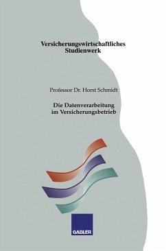 Die Datenverarbeitung im Versicherungsbetrieb (eBook, PDF) - Schmidt, Horst