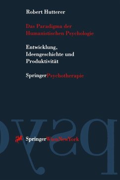 Das Paradigma der Humanistischen Psychologie (eBook, PDF) - Hutterer, Robert