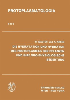 Cover Die Hydratation und Hydratur des Protoplasmas der Pflanzen und ihre Öko-Physiologische Bedeutung (eBook, PDF)