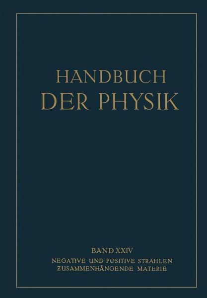 Negative und Positive Strahlen Zusammenhängende Materie (eBook, PDF) Negative und Positive Strahlen Zusammenhängende Materie (eBook, PDF)