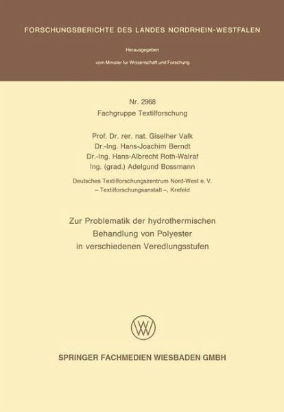 Zur Problematik der hydrothermischen Behandlung von Polyester in verschiedenen Veredlungsstufen (eBook, PDF) Zur Problematik der hydrothermischen Behandlung von Polyester in verschiedenen Veredlungsstufen (eBook, PDF)