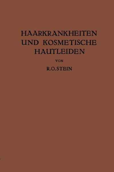 Haarkrankheiten und Kosmetische Hautleiden (eBook, PDF)