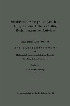 Studien über die proteolytischen Enzyme der Hefe und ihre Beziehung zu der Autolyse (eBook, PDF) - Dernby, Karl Gustav
