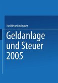 Geldanlage und Steuer 2005 (eBook, PDF)