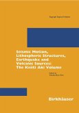 Seismic Motion, Lithospheric Structures, Earthquake and Volcanic Sources (eBook, PDF)