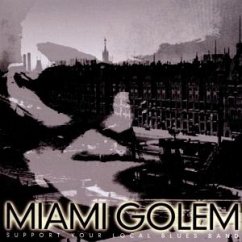 Support Your Local Blues Band - Miami Golem