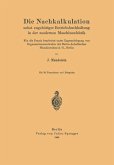 Die Nachkalkulation nebst zugehöriger Betriebsbuchhaltung in der modernen Maschinenfabrik (eBook, PDF)